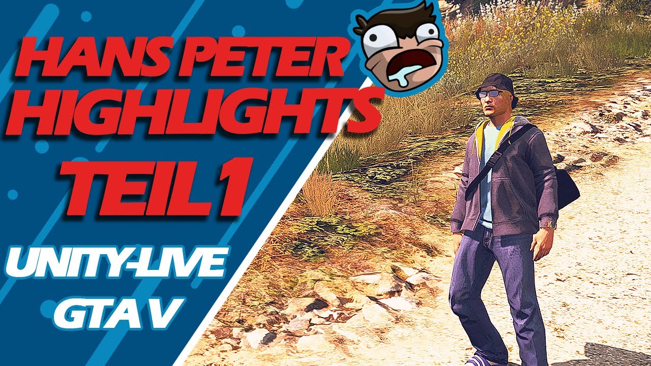 Die Anfänge von Hans Peter! - GTA RP Highlights [Unity-Life] - Hans Peter | Earliboy
