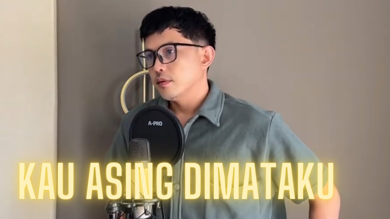KAU ASING DIMATAKU - MEGA MUSTIKA | COVER BY NURDIN YASENG