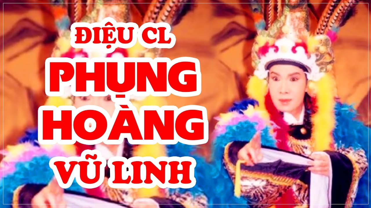 VŨ LINH - Li&ecirc;n kh&uacute;c Điệu Cải Lương PHỤNG HO&Agrave;NG (Phần ) Ngọc Huyền, T&agrave;i Linh, Thoại Mỹ, Phượng Mai...