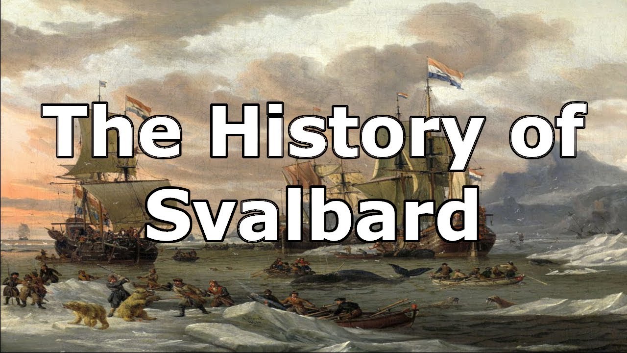 Краткая история Шпицбергена - A Brief History of Svalbard (English)