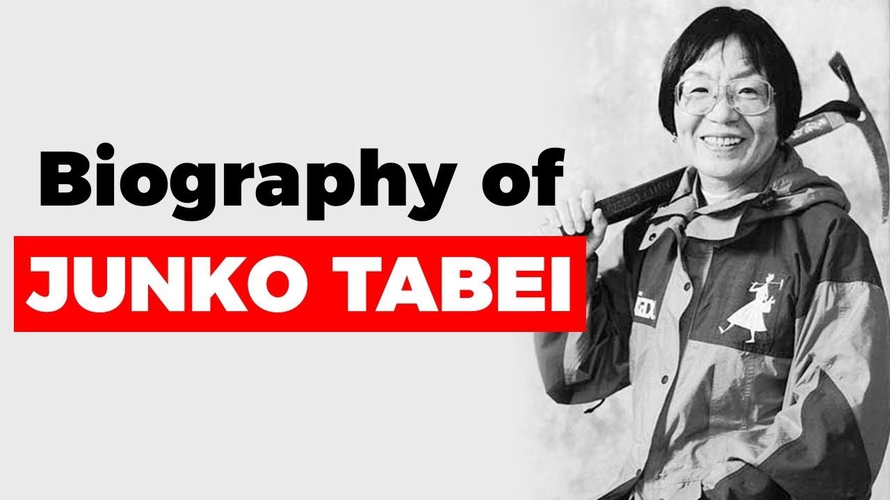 Biography of Junko Tabei, Japanese mountaineer and first woman to reach the summit of Mount Everest
