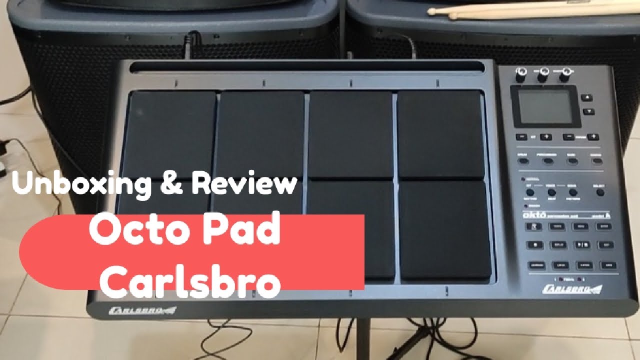 Unboxing dan Review Carlsbro Okto Percussion Pad