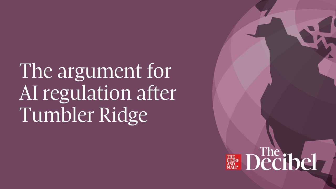 The argument for AI regulation after Tumbler Ridge