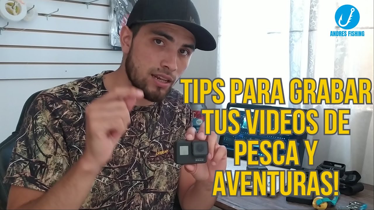 TIPS para grabar tus videos de PESCA y aventuras!(gopro o cámara de acción)