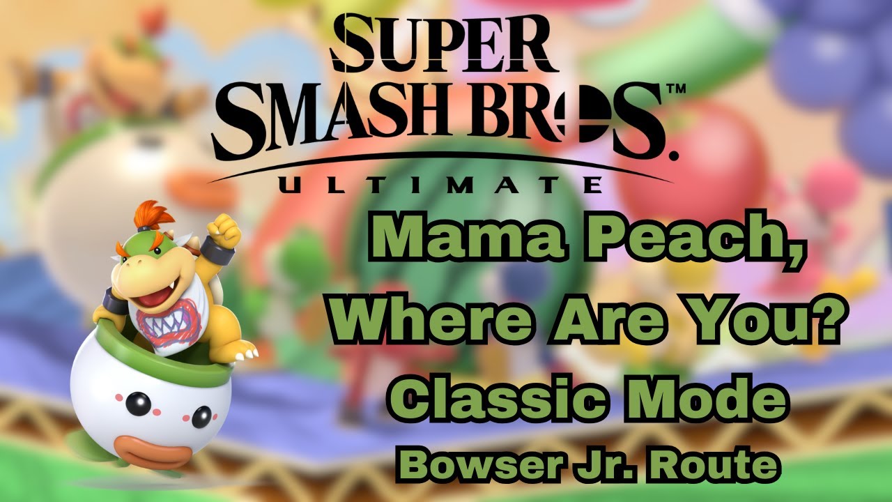 Mama Peach, Where Are You? - Classic Mode Bowser Jr. Route (Super Smash Bros Ultimate)
