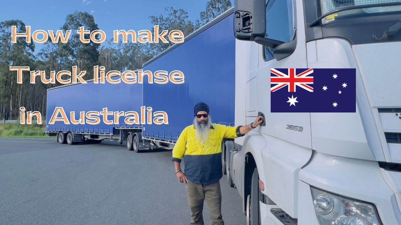 How to make truck license in Australia 🇦🇺