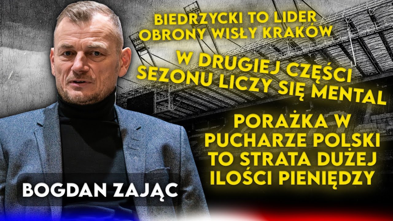 Bogdan Zając podsumowuje rundę Wisły Kraków - Puchar Polski i finanse, Biedrzycki liderem.