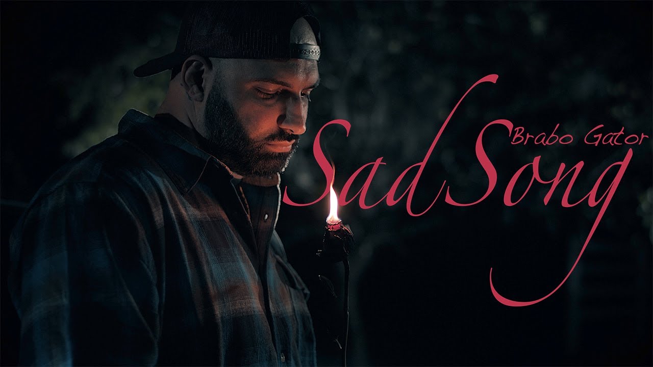 Brabo Gator - Sad Song (Official Music Video)