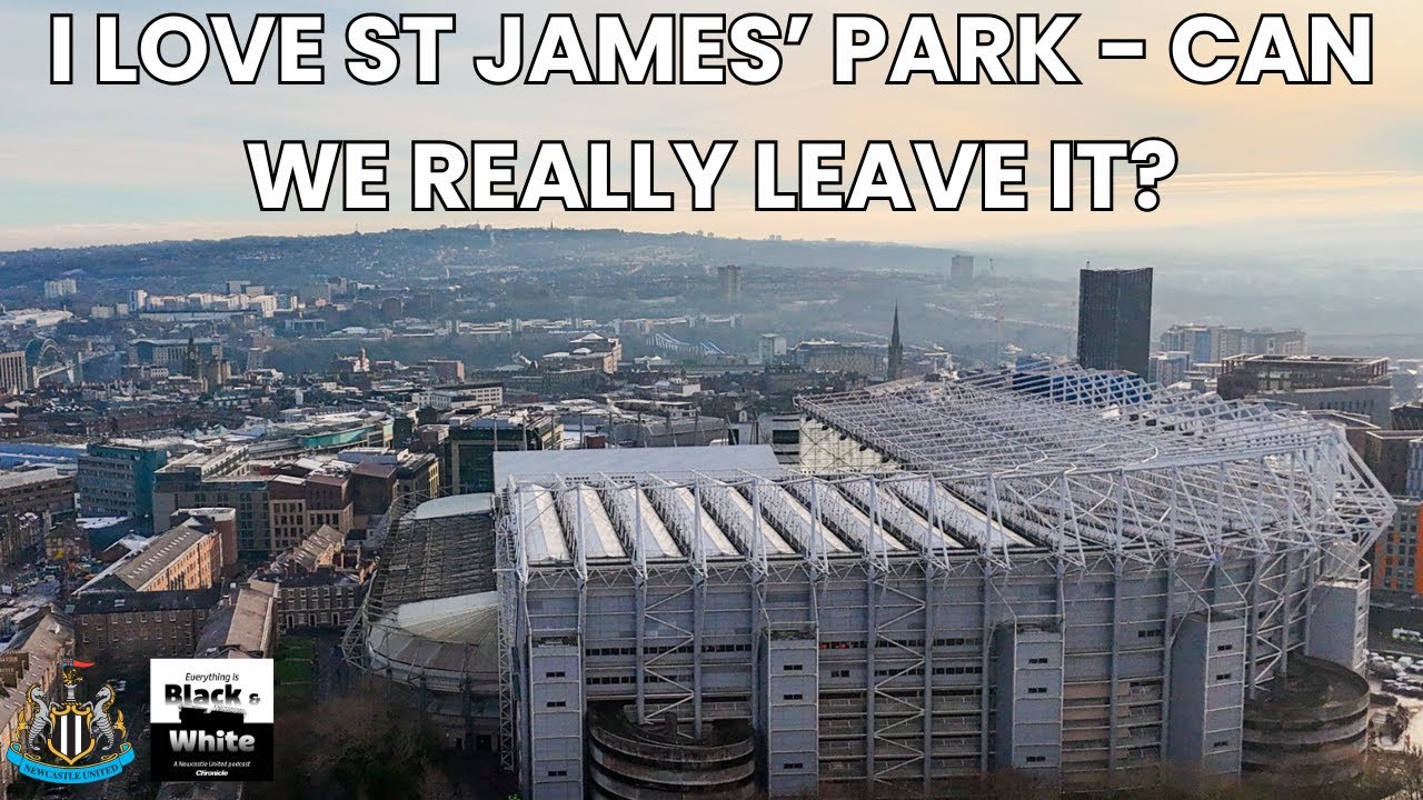 Can Newcastle United really move AWAY from St. James' Park?