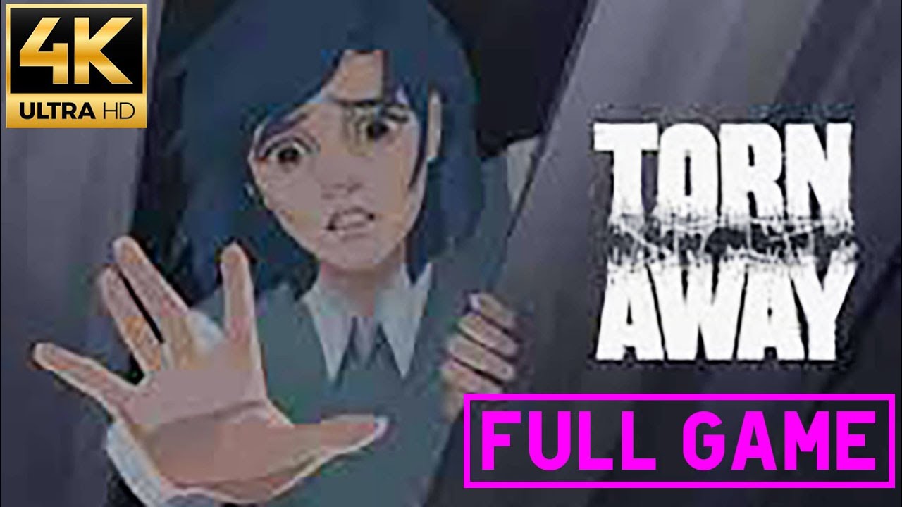 Torn Away👧Full Game😨Gameplay👧Walkthrough
