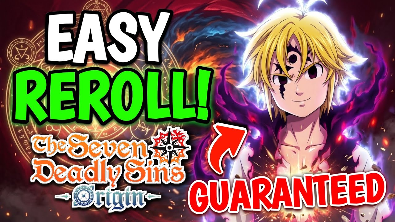 *FASTEST UPDATED GRAND LAUNCH REROLL GUIDE* GURANTEE SSR CHARACTER - Seven Deadly Sins: Origin