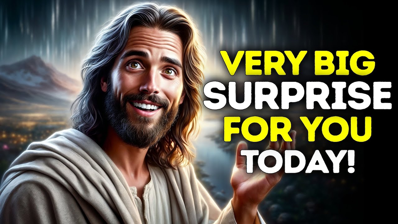 God Says- VERY BIG SURPRISE FOR YOU | God | Gods Message Now Today | God's Message Now For You Today