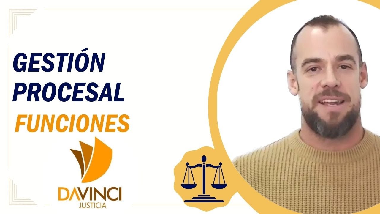 🎓 Gestión Procesal: ¿qué hacen?. Curso Semipresencial de Justicia 🎓