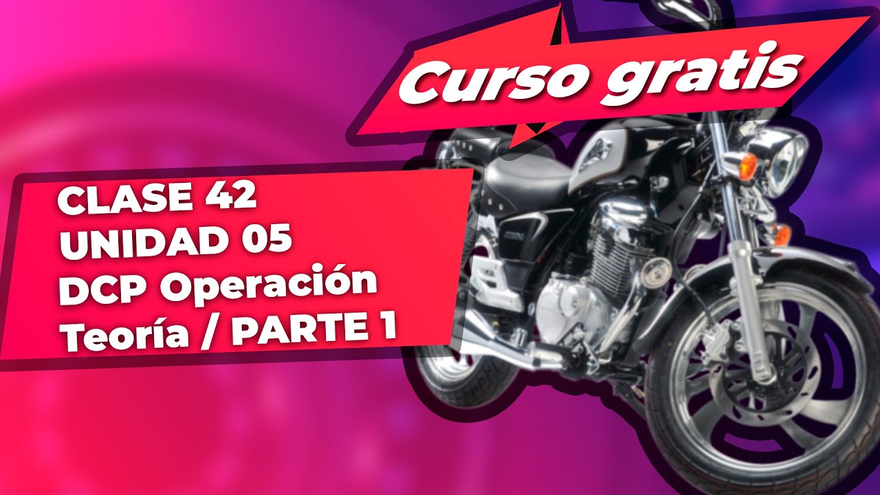 DCP Operación / TEORÍA PARTE 1 / SUZUKI GZ 150 FI / Clase 42