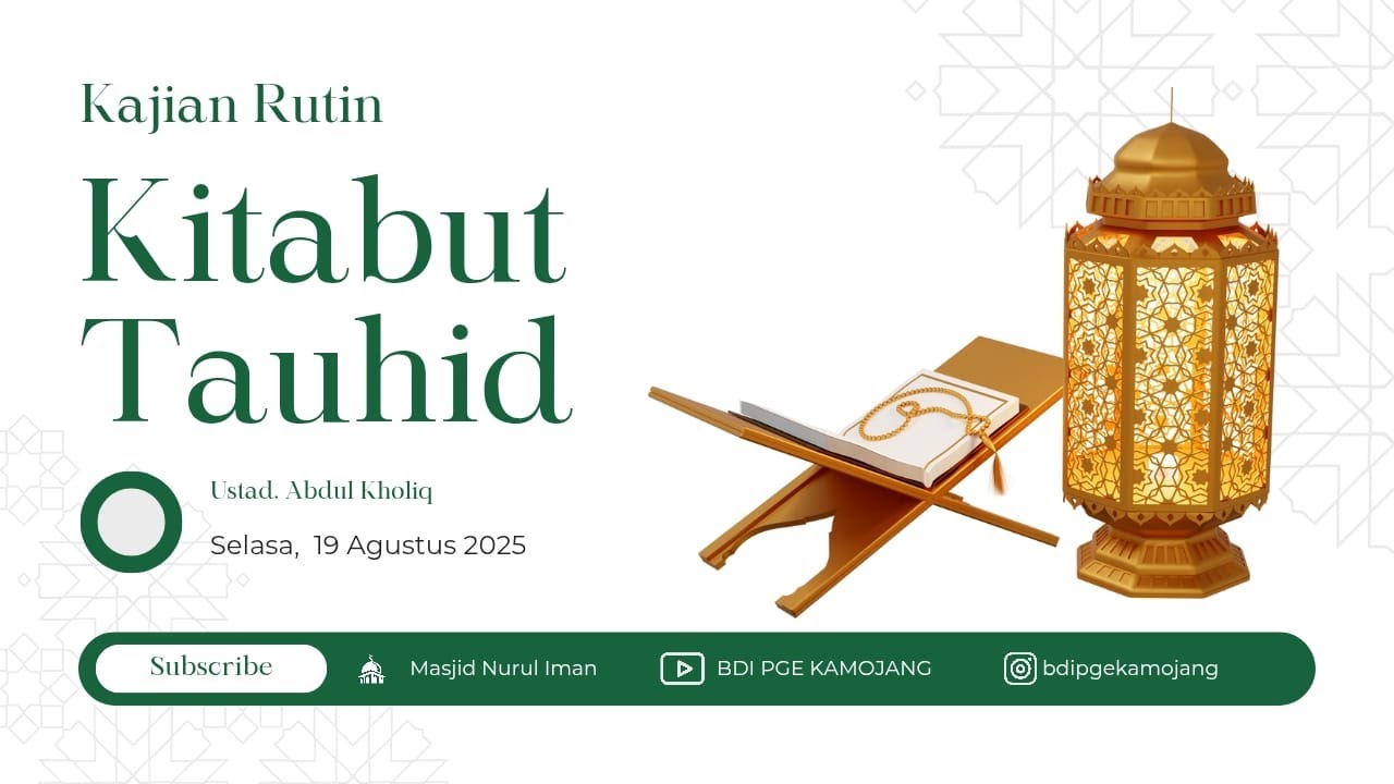 Kitabut Tauhid - Ust. Abdul Kholiq