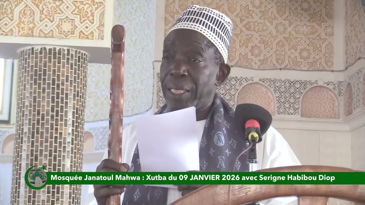 Mosquée Janatoul Mahwa  Xutba du 09 JANVIER 2026 avec Serigne Habibou Diop