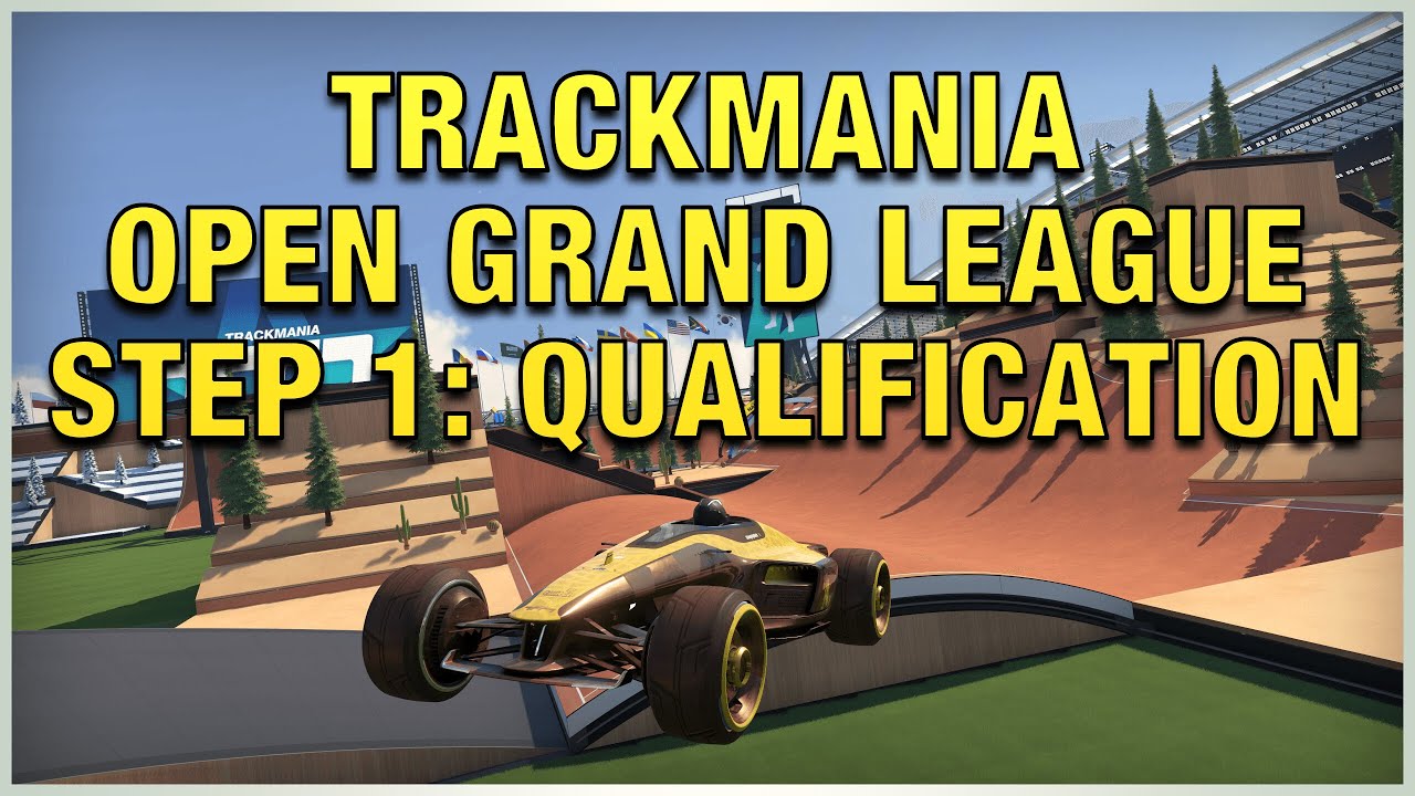 Trackmania 2020 Open Grand League Step 1: Qualification