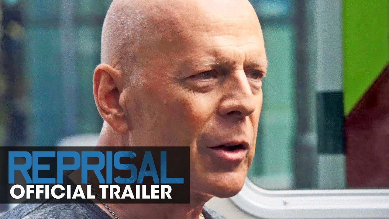 Reprisal (2018 Movie) Official Trailer &ndash; Bruce Willis, Frank Grillo