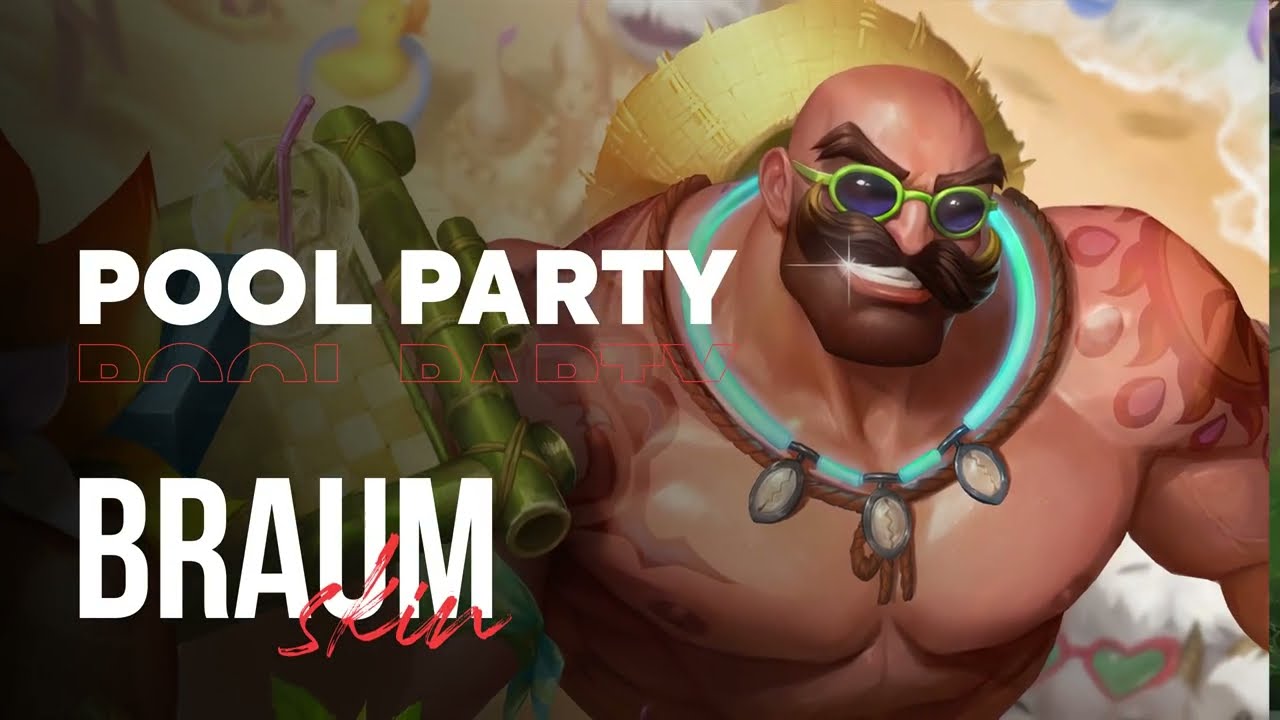Pool Party Braum - OP.GG Skin Review - League of Legends