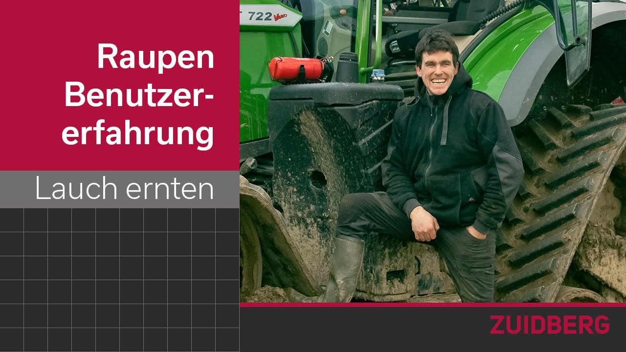 Benutzererfahrung Zuidberg Raupen am FENDT 722 VARIO| Lauch ernten mit Verrue | Zuidberg Tracks