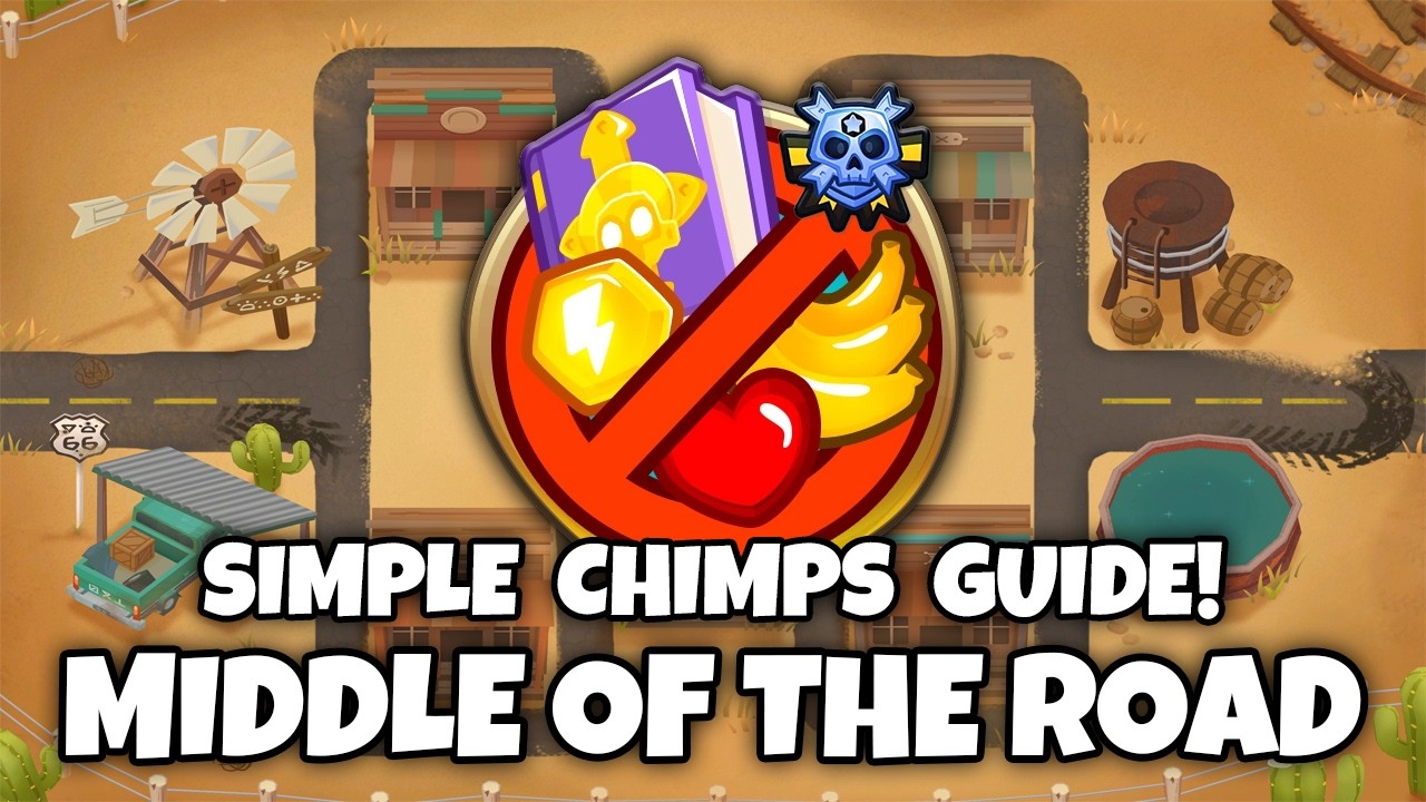 Middle Of The Road CHIMPS Guide (No abilities/Micro) | BTD6