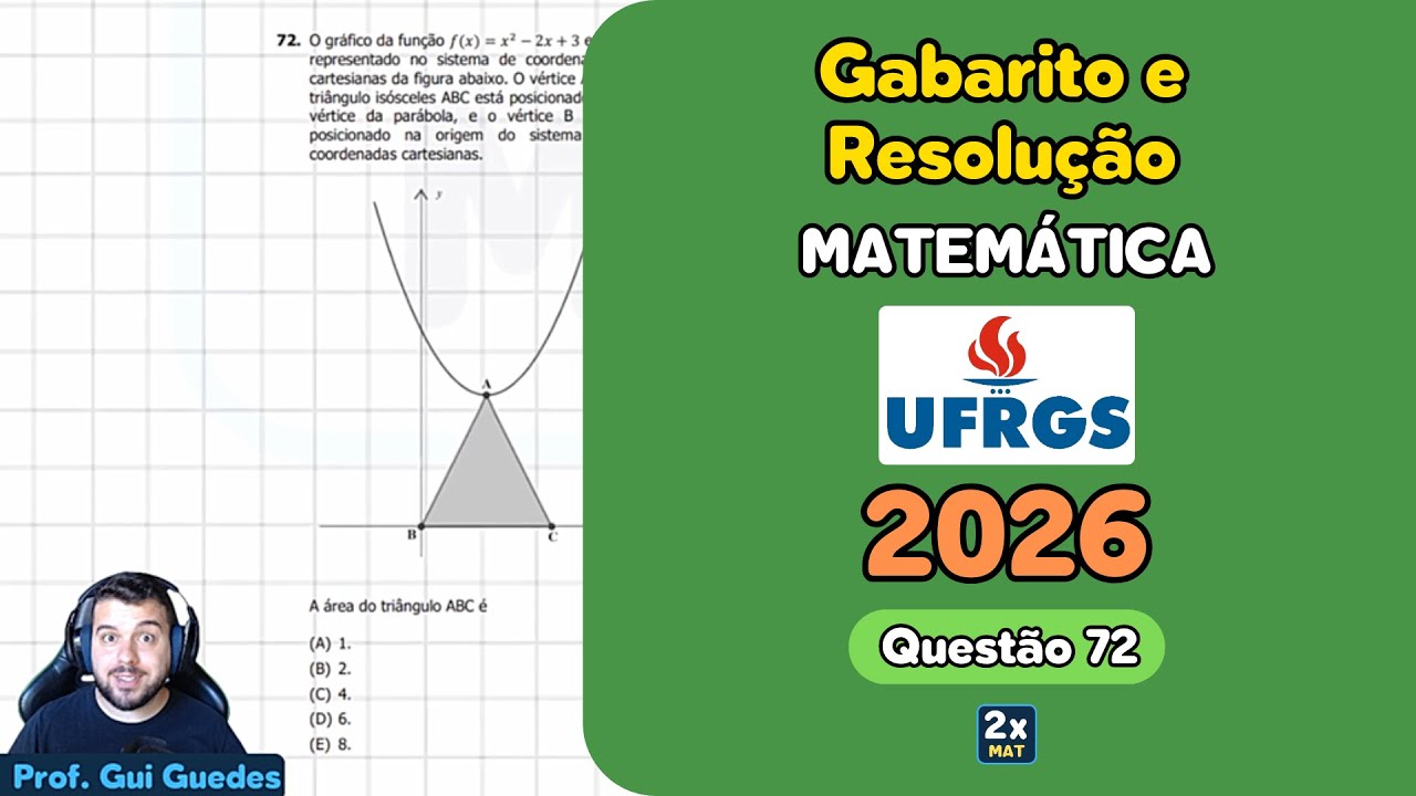 Resolução e Gabarito Matemática UFRGS 2026 - Questão 72 | Matemática em Dobro