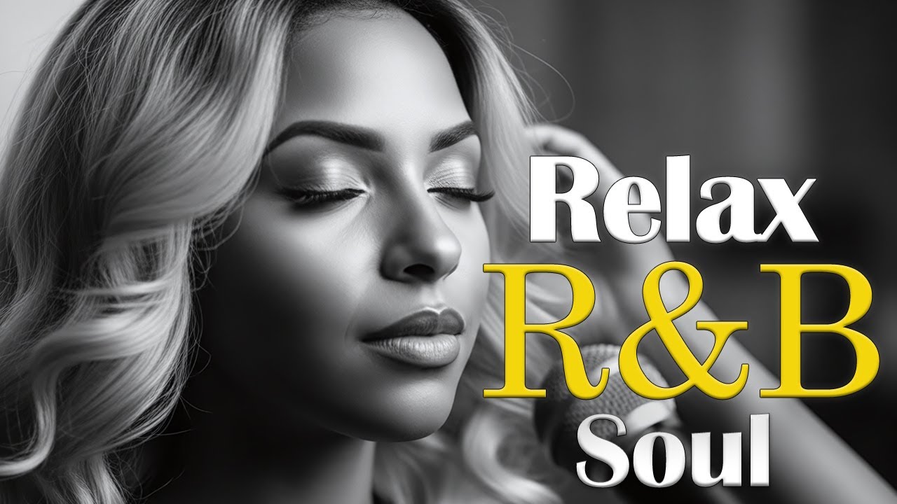 【R&B Soul】Relaxing Chill Playlist–Smooth R&B Soul Vibes-Romantic Soul Flow–Warm R&B Vocals for Love