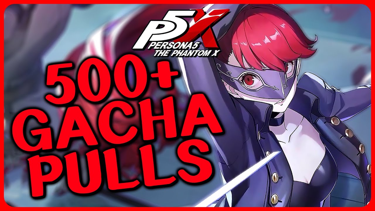 500+ KASUMI GACHA PULLS LIVE - Persona 5: The Phantom X