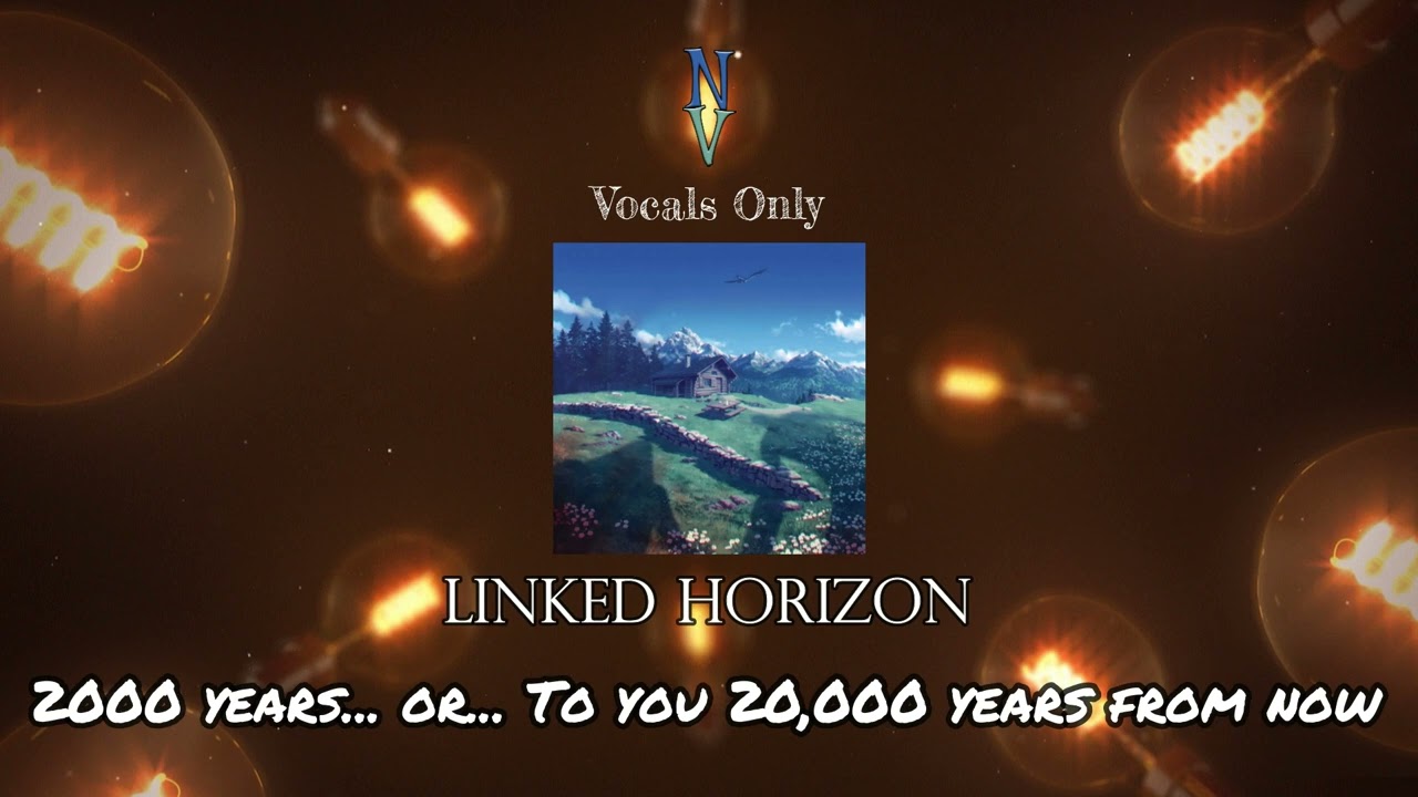 To You 2000 Years or To You 20,000 Years From Now - Vocals Only (Acapella) | Linked Horizon | AoT