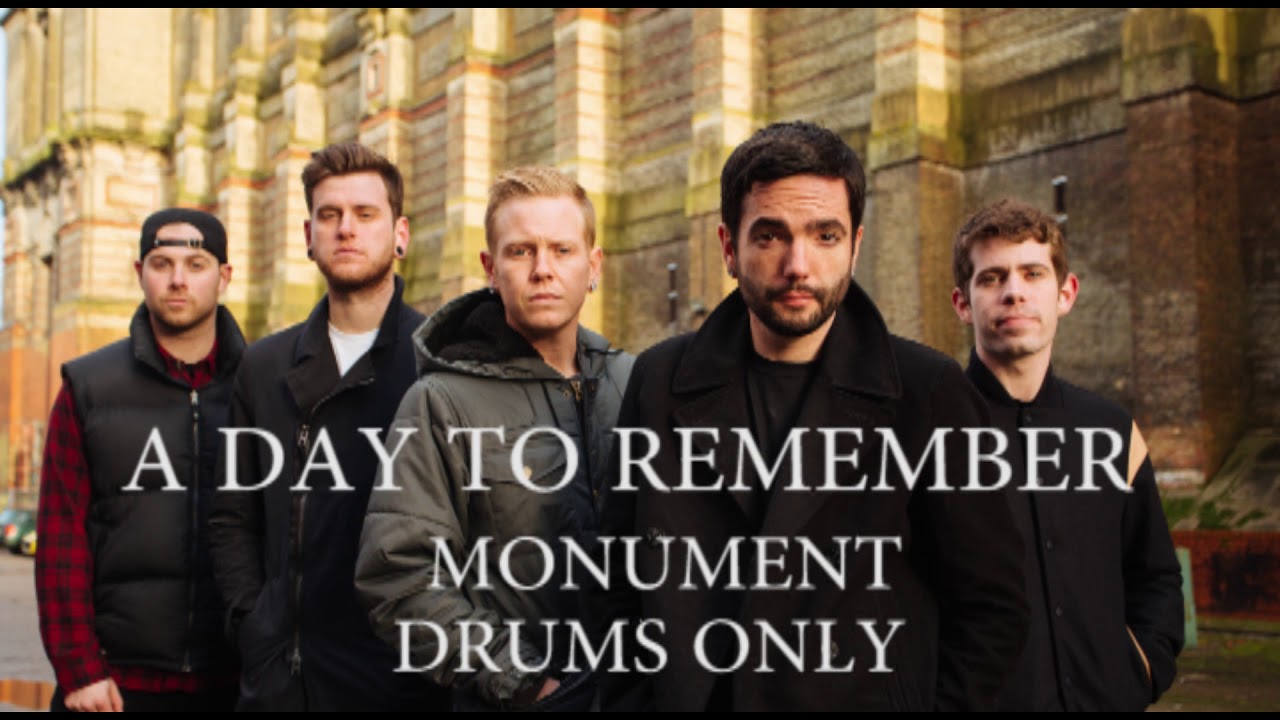 A Day To Remember Monument Drums Only