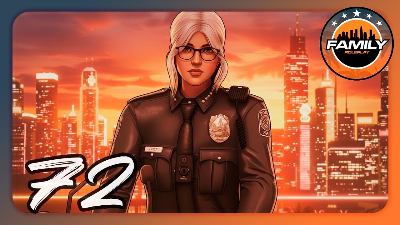 🌆 FamilyRP +18 🌆 T.3 EP #72 | 👮‍♀️Revy Smith👮‍♀️|