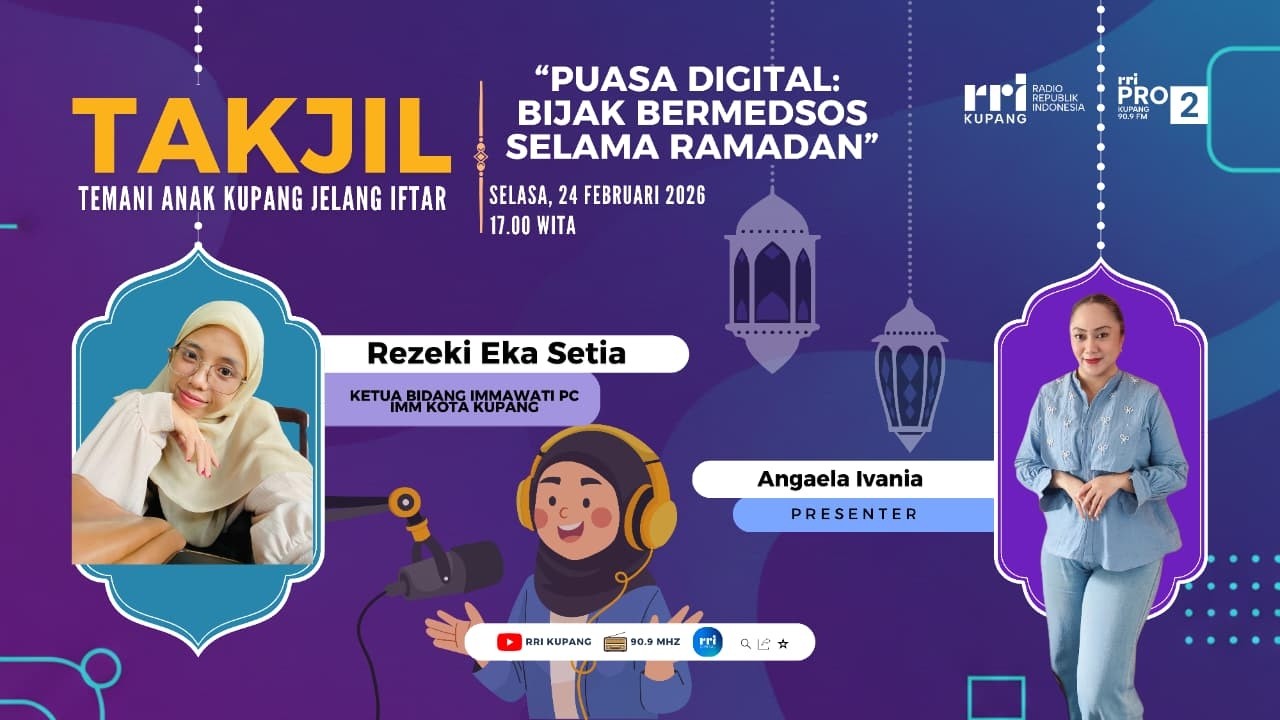 TAKJIL - “PUASA DIGITAL : BIJAK BERMEDSOS SELAMA RAMADHAN” || SELASA, 24 FEBRUARI 2026 ||