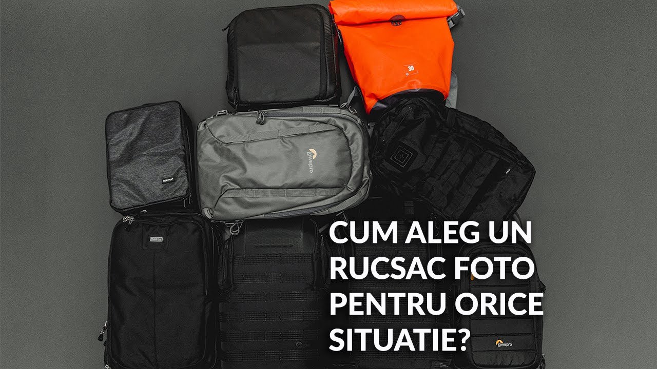 CUM SA ALEGI UN RUCSAC FOTO?