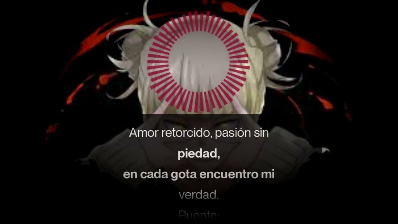 M&aacute;scara de Sangre || Himiko Toga Canci&oacute;n IA My Hero Academia