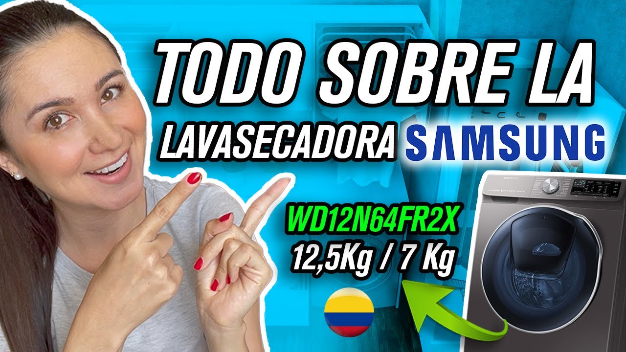 Todo acerca de la #LAVASECADORA #SAMSUNG WD12N64FR2X | Rutina de Lavado | #Review #DoItLaura