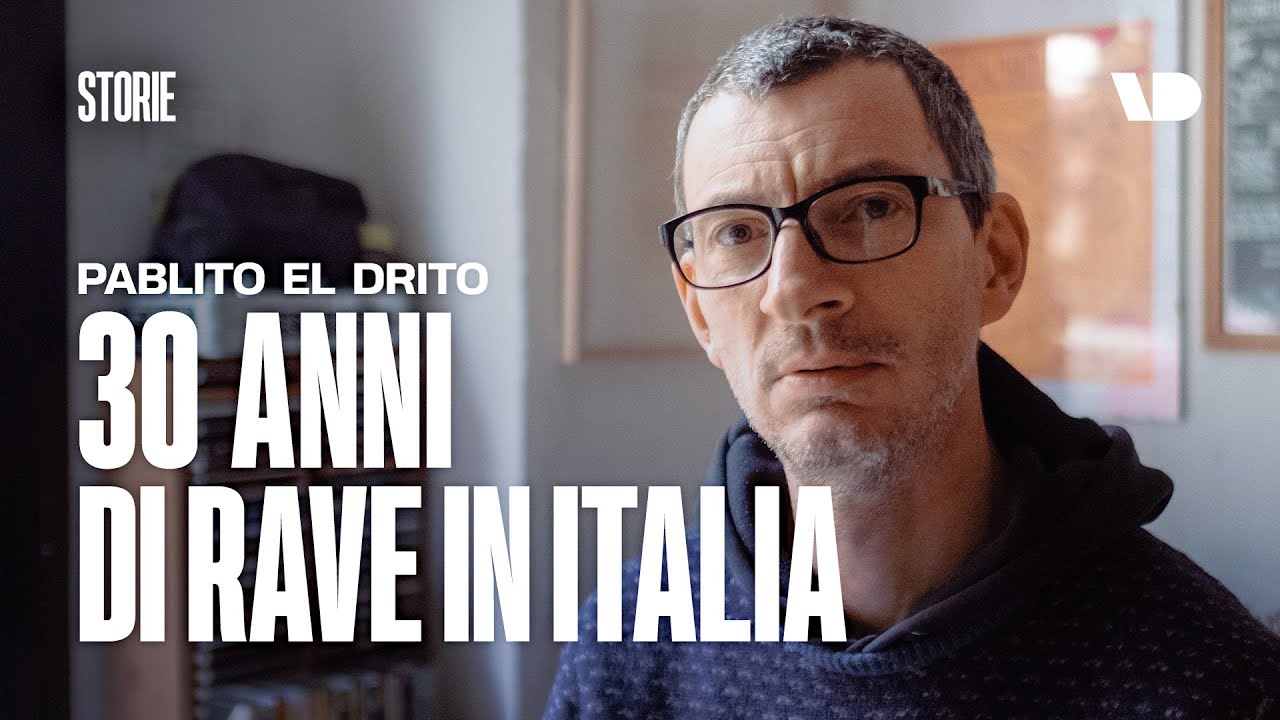 30 anni di rave in Italia: con Pablito El Drito