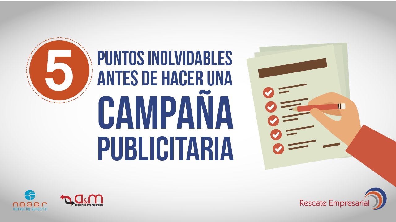 5 Puntos Inolvidables antes de hacer una Campaña Publicitaria