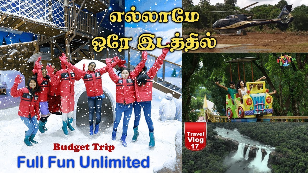 Snow Storm   Silver Storm Theme Park   Tamil Travel Vlog   Athirapally Tourist Places   Tamil Trip