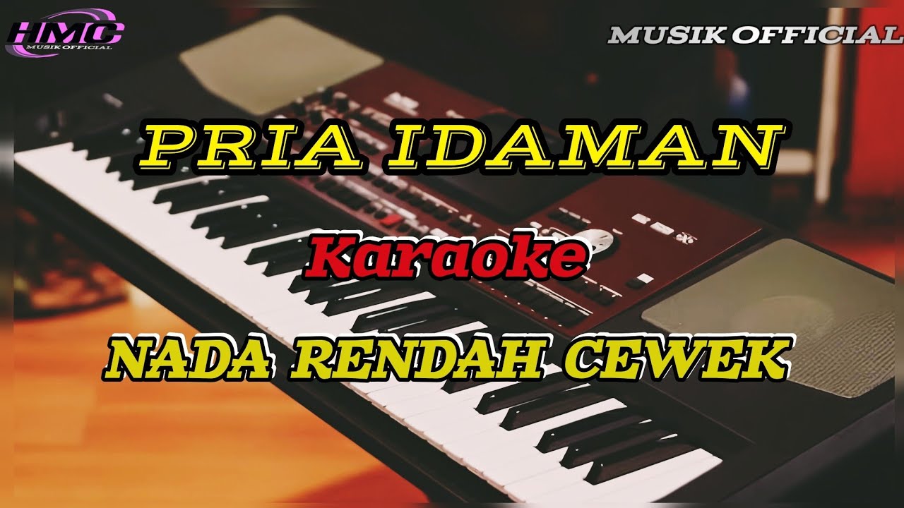 PRIA IDAMAN KARAOKE NADA CEWEK TERNYAMAN tampil lebih awal 🤭