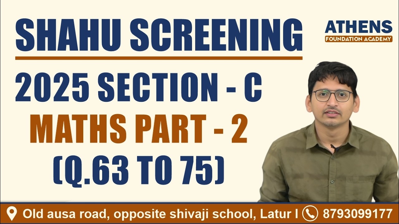 Shahu Screening Test - Maths I Part - 2 I 2025 I #maths #shahuscreening #class10 #iit #athenslatur