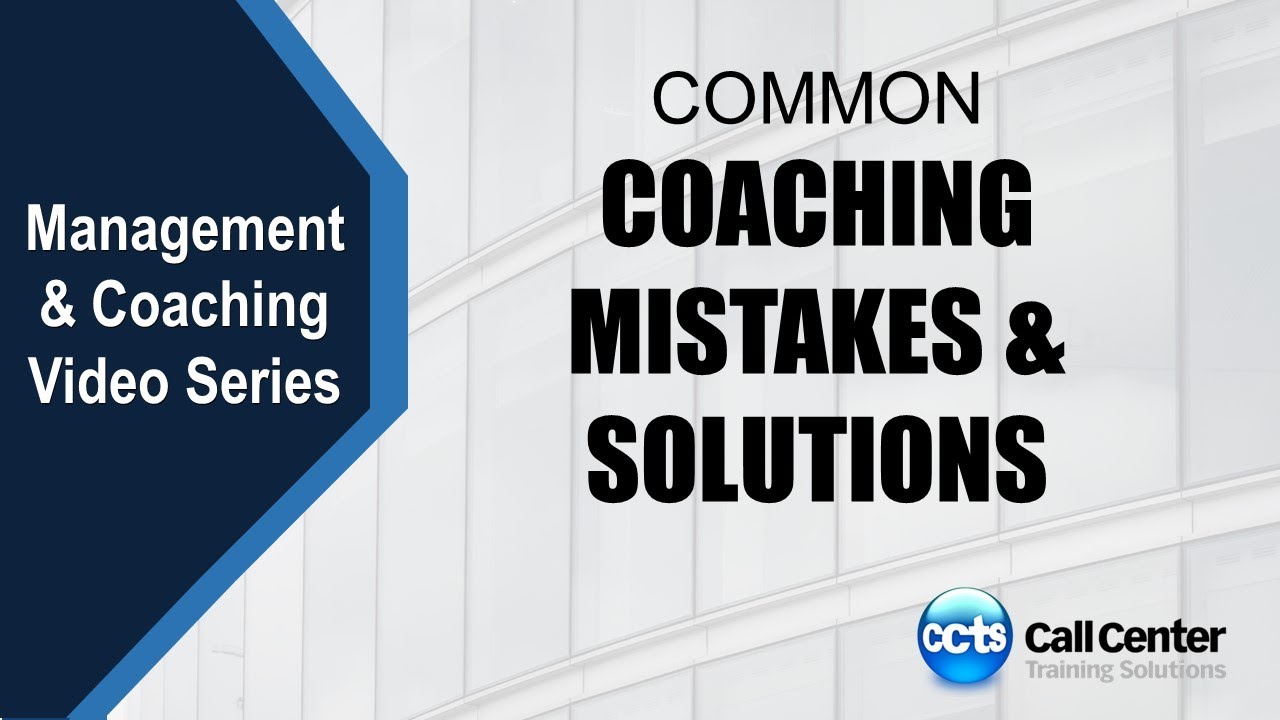 Common Coaching Mistakes And Solutions