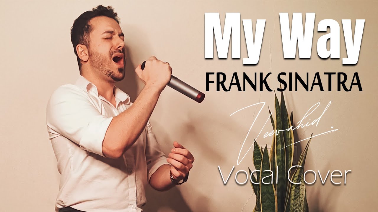 My Way ~ Frank Sinatra (Cover by veevahid) 🎤 | One Song, Endless Emotion