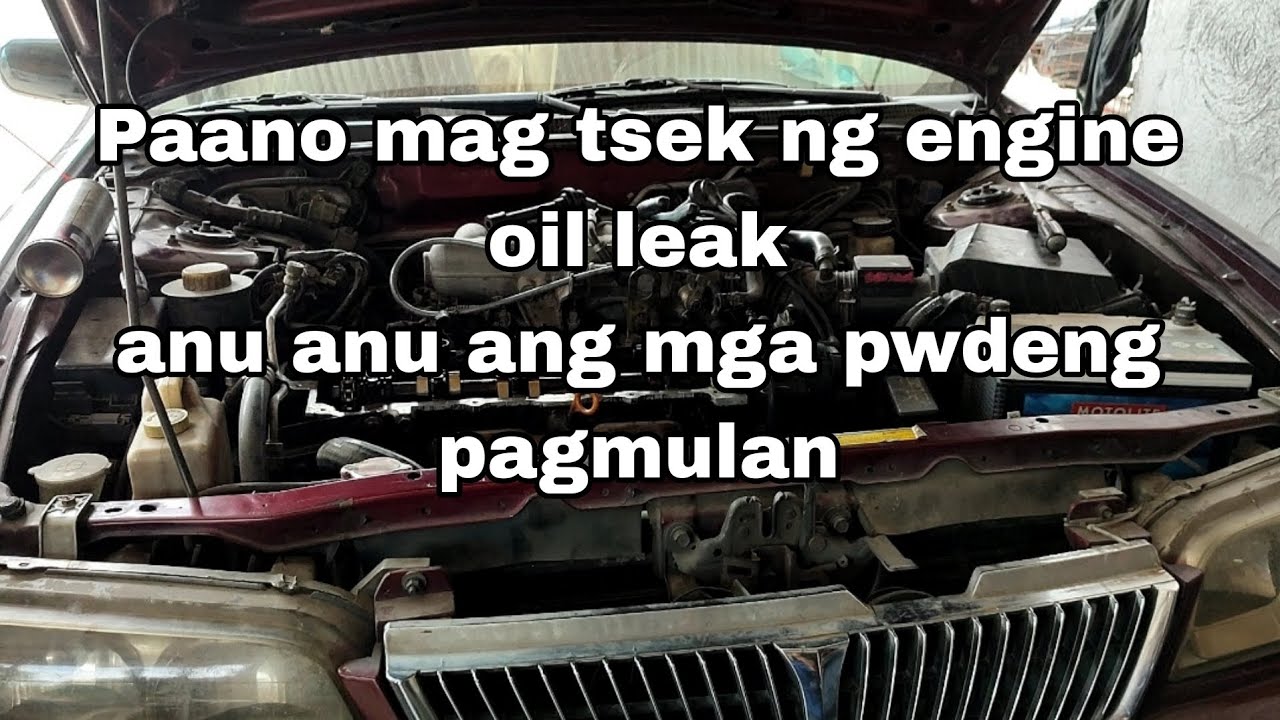paano mag tsek ng engine oil leak | Tireman PH