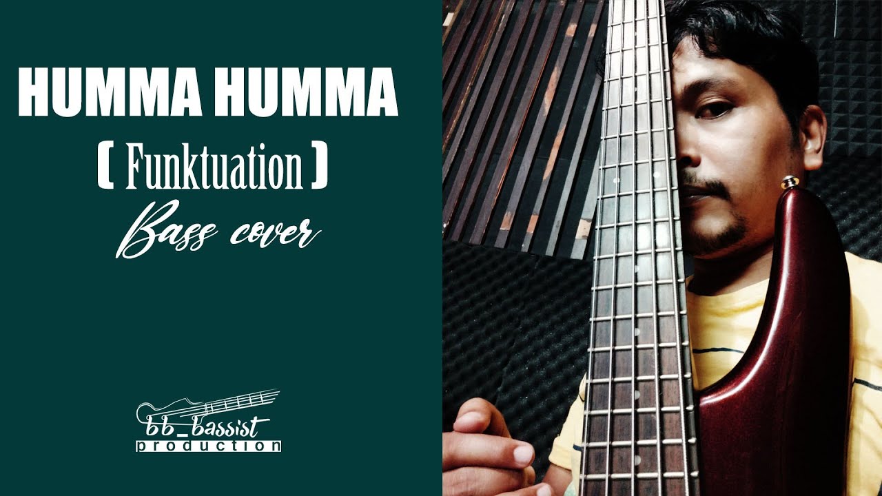 Humma Humma - Funk ( Funktuation ) ll Bass Cover ll bb_bassist