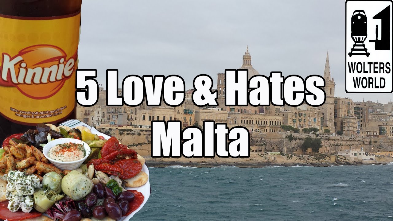 Visit Malta - 5 Things You Will Love & Hate about Malta