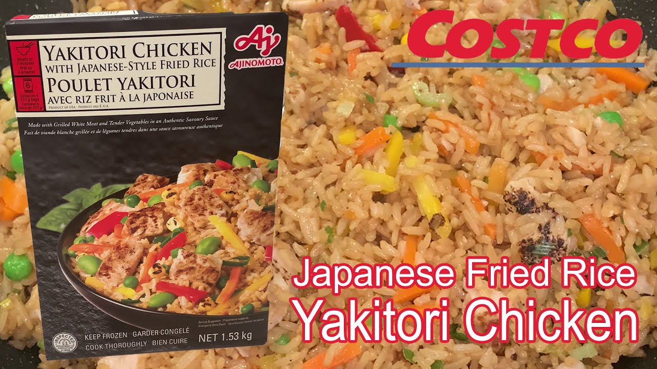 Yakitori Chicken with Japanese Style Fried Rice from Costco