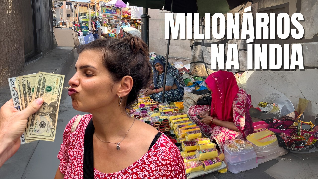 Índia: Pq aqui você é RICO | Vivendo com 100 reais!