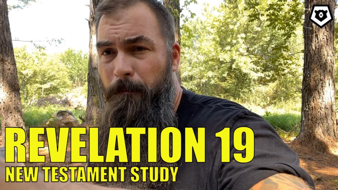 Revelation 19 - New Testament Bible Study