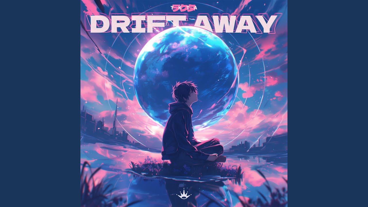 Drift Away