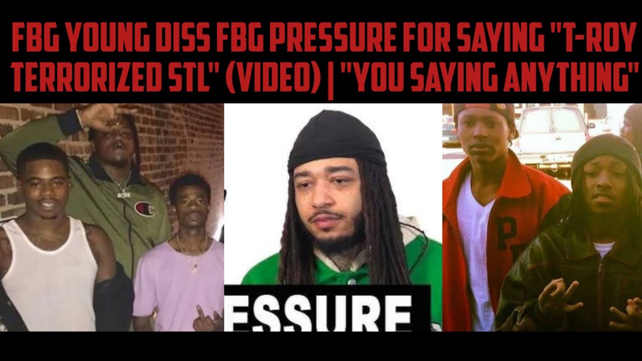 FBG Young Diss FBG Pressure For Saying 